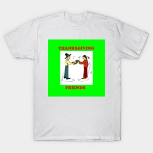 Thanksgiving Friends sharing Food with a green frame. T-Shirt